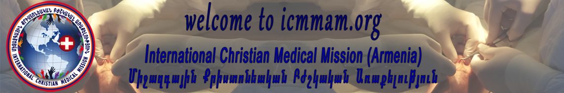 International Christian Medical Mission Armenia